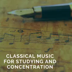 Classical Music for Studying and Concentration by Thomas Benjamin Cooper, Bodhi Holloway, Coco McCloud & Juniper Hanson album reviews, ratings, credits