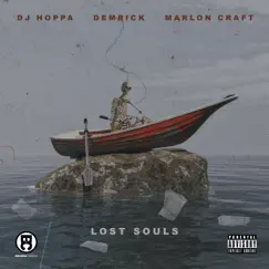 Lost Souls (feat. Demrick & Marlon Craft) Song Lyrics