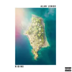 Riding - Single by Alan Longo album reviews, ratings, credits