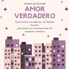 Amor Verdadero (Sencillo) - Single by Crisis De Placer album reviews, ratings, credits