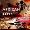 African Toys song lyrics