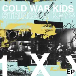 Strings & Keys - EP by Cold War Kids album reviews, ratings, credits