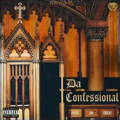 Da Confessional by Polie Da Great album reviews, ratings, credits