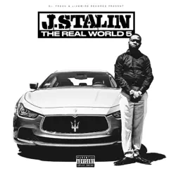 The Real World 5 by J. Stalin & DJ.Fresh album reviews, ratings, credits