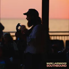 Southbound - Single by Mark Lavengood album reviews, ratings, credits
