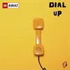 Dial Up - Single album lyrics, reviews, download