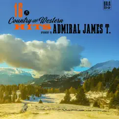 16 Country & Western Hits by Admiral James T. album reviews, ratings, credits
