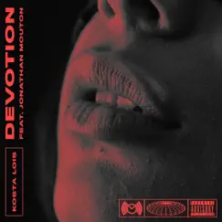 Devotion (feat. Jonathan Mouton) - Single by Kosta Lois album reviews, ratings, credits
