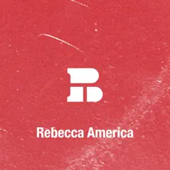 Rebecca America - Single by Bobby Teenager album reviews, ratings, credits