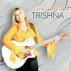 It's About Love - EP by Trishna album reviews, ratings, credits