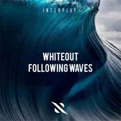 Following Waves - Single by Whiteout album reviews, ratings, credits
