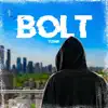 Bolt - EP album lyrics, reviews, download