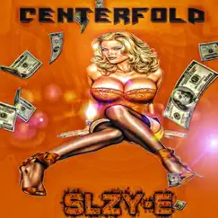 Centerfold - Single by Slzy-e album reviews, ratings, credits