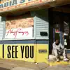 I See You - Single album lyrics, reviews, download
