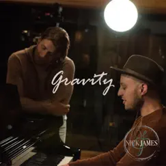 Gravity - Single by Nick James album reviews, ratings, credits