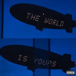 The World Is Yours - Single by Yego album reviews, ratings, credits
