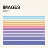 Images album lyrics, reviews, download