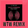 Bad Habit - WTW Remix - Single album lyrics, reviews, download