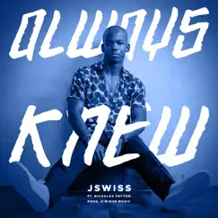 Always Knew (feat. Nicholas Payton) Song Lyrics