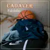 Cadaver - Single album lyrics, reviews, download