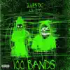 100 Bands (feat. Lil Jitt) - Single album lyrics, reviews, download