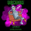 Bender Dosis - Single album lyrics, reviews, download