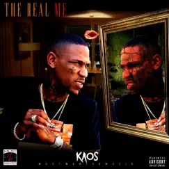 The Real Me - EP by Kaos Most Wanted album reviews, ratings, credits
