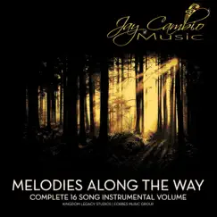 Melodies Along the Way by Jay Cambio Music album reviews, ratings, credits
