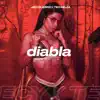 Diabla (feat. Teo Mejia) - Single album lyrics, reviews, download