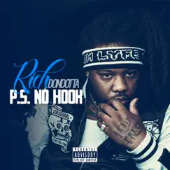 P.S. No Hook - Single by Rich Dondotta album reviews, ratings, credits