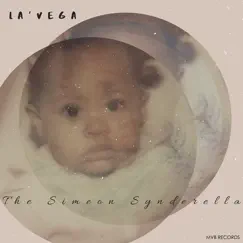 The Simeon Synderella - EP by La'Vega album reviews, ratings, credits