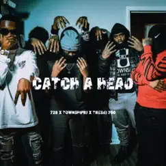 Catch a head (feat. Treskii 300, Township rj, 4ever7sss & 726keyskii) - Single by 726Marii album reviews, ratings, credits