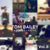 Tom Bailey Backing Tracks Collection, Vol. 8 album lyrics, reviews, download