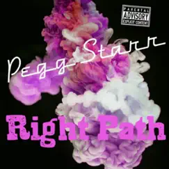 Right Path (feat. Kelly Autorina) - Single by Pegg Starr album reviews, ratings, credits