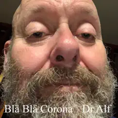 Blä Blä Corona - Single by Dr Alf album reviews, ratings, credits