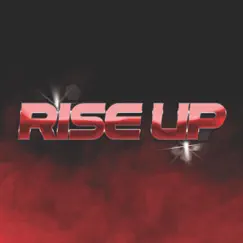 Rise Up - Single by Robert Louis Steven White & Rodricus Leemondo Kelley Jr album reviews, ratings, credits