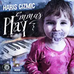 Emma's Play - Single by Haris Cizmic album reviews, ratings, credits