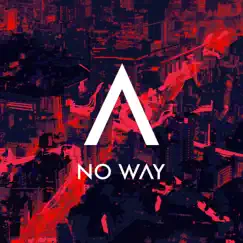 No Way - Single by Anomalie album reviews, ratings, credits