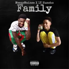 Family (feat. MmLil Huncho) Song Lyrics