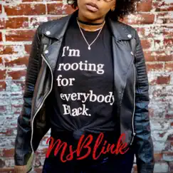 Black, First and Always. - Single by MsBlink album reviews, ratings, credits