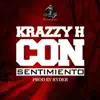 Con Sentimiento - Single album lyrics, reviews, download