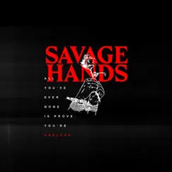 Useless - Single by Savage Hands album reviews, ratings, credits