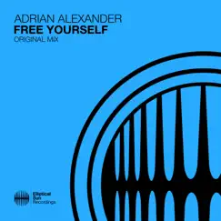 Free Yourself - Single by Adrian Alexander album reviews, ratings, credits