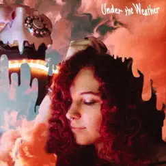 Under the Weather - Single by Savannah Saturn album reviews, ratings, credits