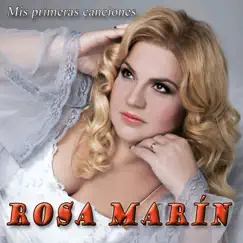 Mis Primeras Canciones - Single by Rosa Marín album reviews, ratings, credits