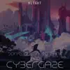 Cybergaze - Single album lyrics, reviews, download