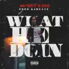 What He Doin' (feat. Lil Trend) - Single album lyrics, reviews, download