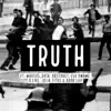 Truth (feat. Marcus Data, Abstract, Esa Kwame, Aqua Livi, Julia Titus & D Live) - Single album lyrics, reviews, download