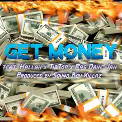 Get Money (feat. Halla & Ras Dane Jah) Song Lyrics