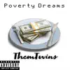 Poverty Dreams album lyrics, reviews, download